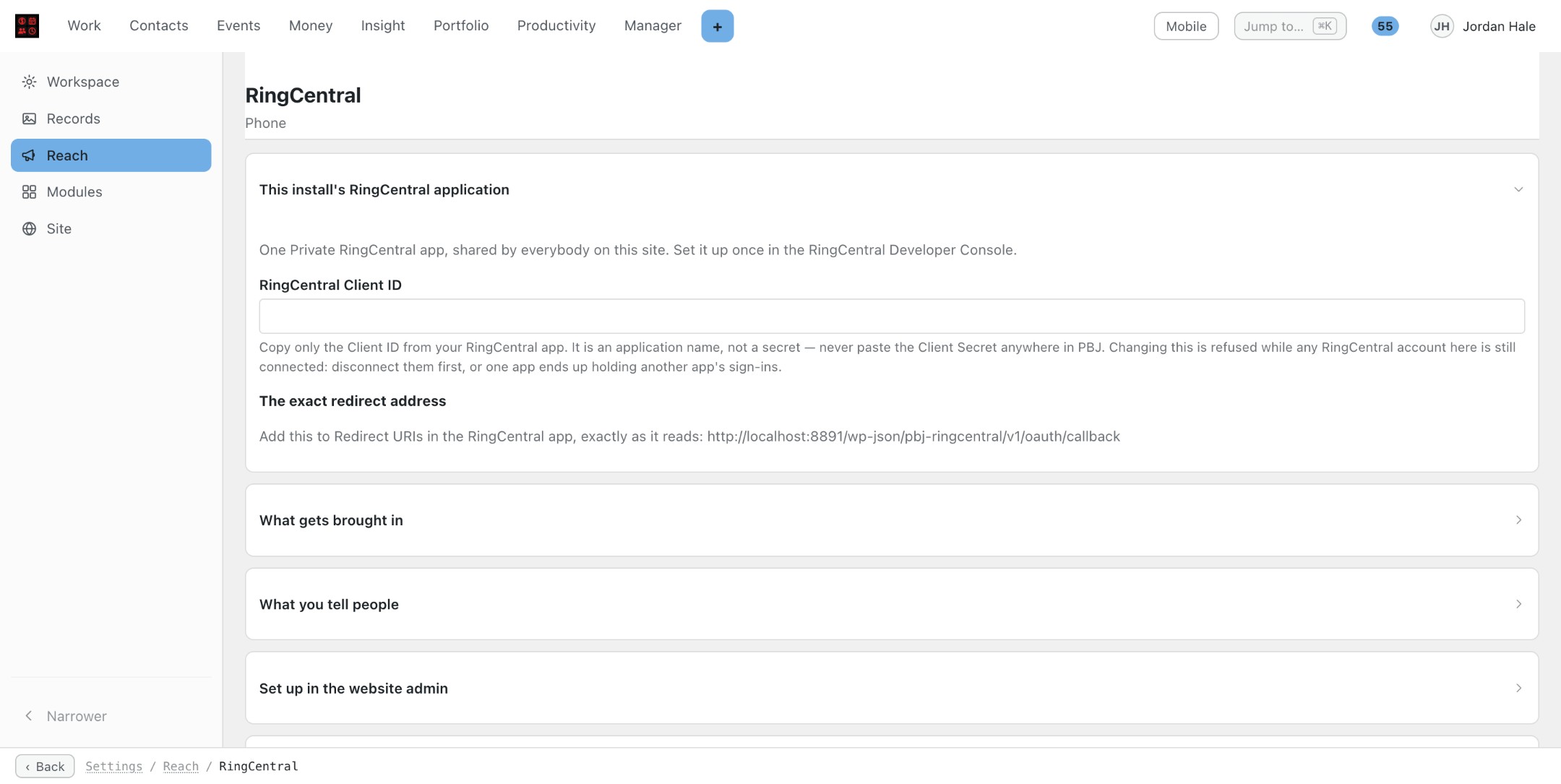 Settings, Reach, RingCentral. The card This install's RingCentral application holds a RingCentral Client ID box and The exact redirect address to add in the RingCentral app. Folded cards below: What gets brought in, What you tell people, Set up in the website admin.